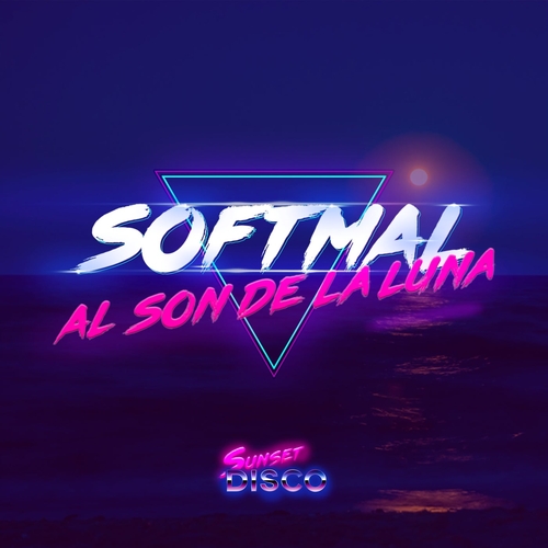 Softmal - Al Son De La Luna